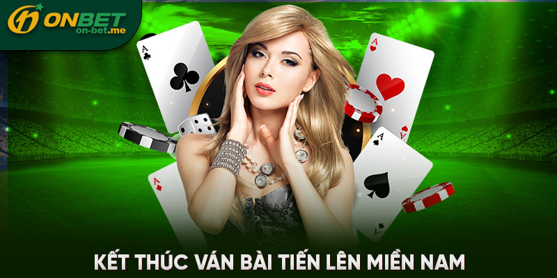 Kết thúc ván bài tiến lên miền nam